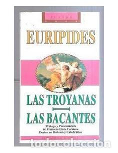Libros: LAS TROYANAS/LAS BACANTES - Eur&iacute;pides - Foto 1