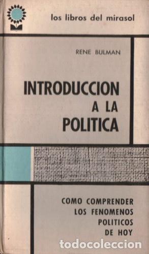 Libros: INTRODUCCI&Oacute;N A LA POL&Iacute;TICA - Bulman,Rene - Foto 1