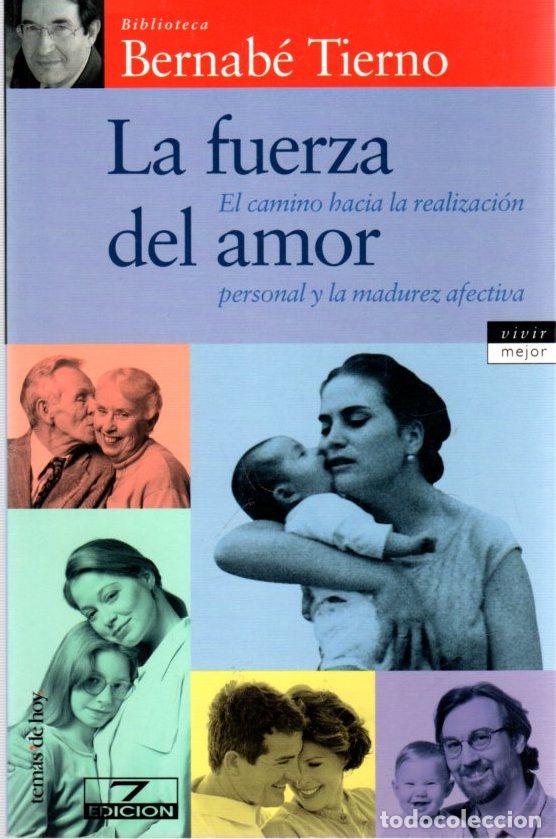 Libros: La fuerza del amor - Bernab&eacute; Tierno - Foto 1