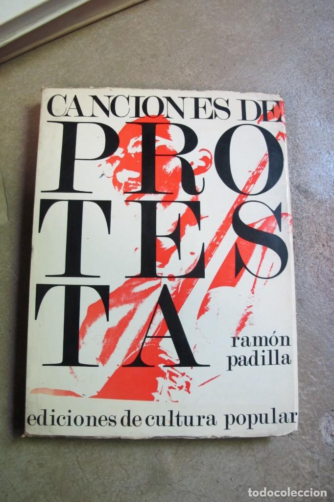 Libros: CANCIONES DE PROTESTA. RAMON PADILLA.