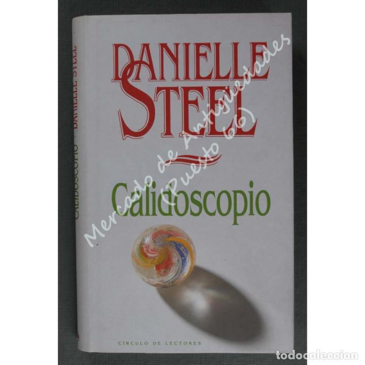 Libros: CALIDOSCOPIO - DANIELLE STEEL - C&Iacute;RCULO DE LECTORES - 1993 - Foto 1