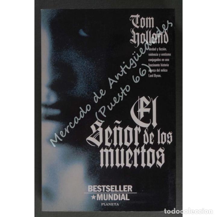 Libros: EL SE&Ntilde;OR DE LOS MUERTOS - TOM HOLLAND - PLANETA - 1996 - Foto 1