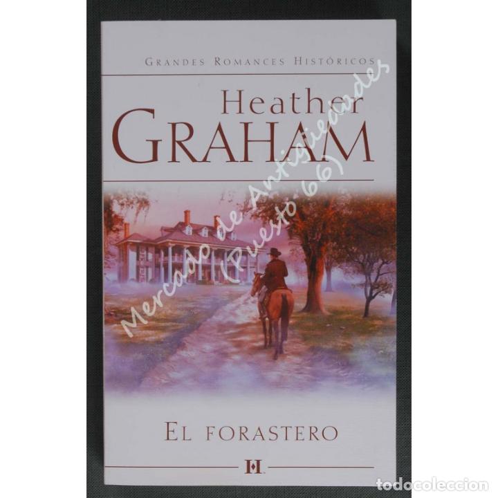 Libros: EL FORASTERO - HEATHER GRAHAM - HARLEQU&Iacute;N IB&Eacute;RICA - 2000 - Foto 1