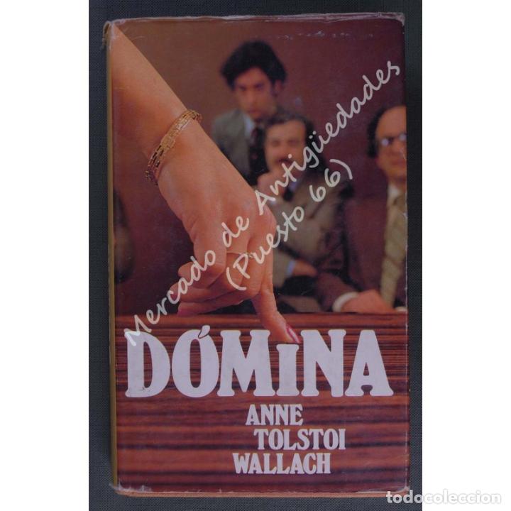 Libros: D&Oacute;MINA - ANNE TOLSTOI WALLACH - C&Iacute;RCULO DE LECTORES - 1982 - Foto 1
