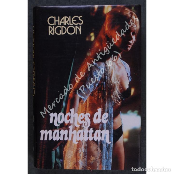 Libros: NOCHES DE MANHATTAN - CHARLES RIGDON - EDICIONES MART&Iacute;NEZ ROCA - 1974 - Foto 1