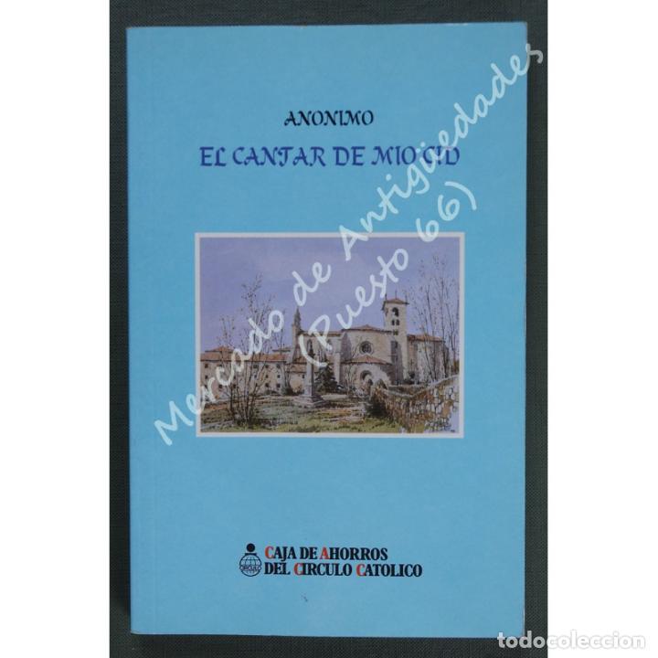 Libros: EL CANTAR DE MIO CID - An&oacute;nimo - CAJA DE AHORROS DEL C&Iacute;RCULO CAT&Oacute;LICO - 1999 - Foto 1