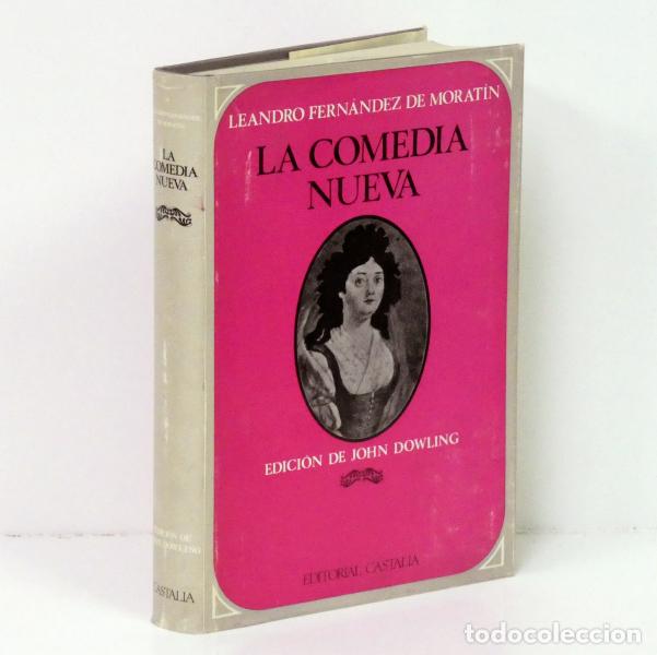 Libros: FERN&Aacute;NDEZ DE MORAT&Iacute;N (Leandro). La comedia nueva. Edic. de John Dowling. Castalia, 1970. - Foto 1