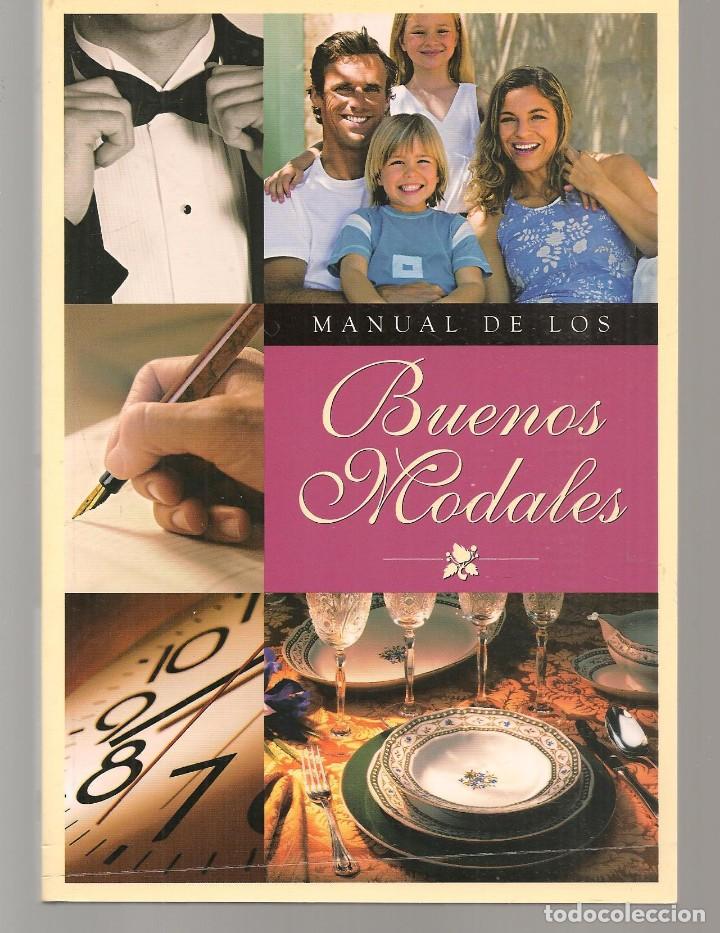Libros: MANUAL DE LOS BUENOS MODALES. CLUB INTERNACIONAL DEL LIBRO. (Z/3) - Foto 1