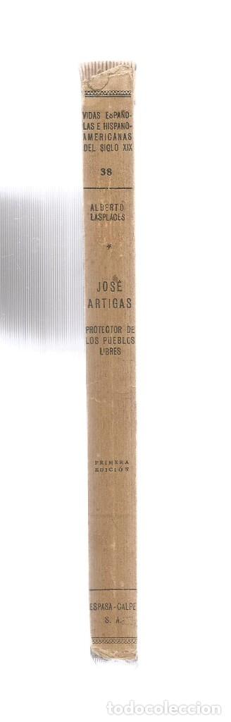 Libros: Jos&eacute; Artigas, protector de los pueblos libres. - LASPLACES, Alberto: - Foto 2