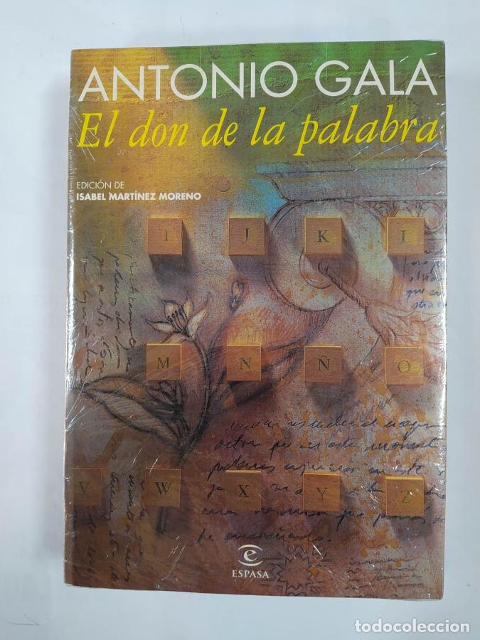 Libros: El don de la palabra. - Antonio Gala. TDK210 - Foto 1