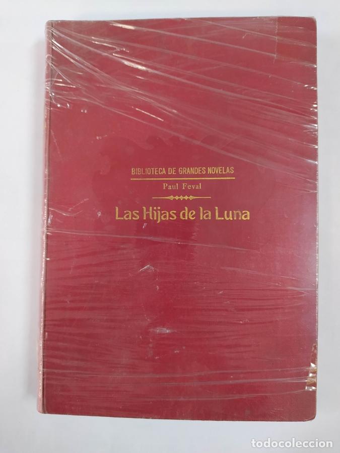 Libros: Las hijas de la luna - Paul Feval. TDK189 - Foto 1
