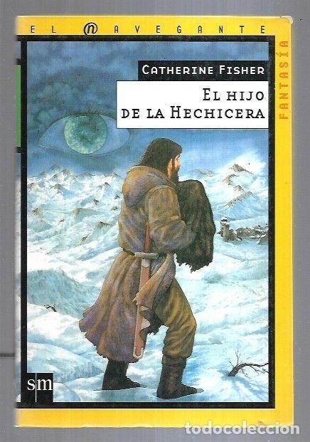 Libros: HIJO DE LA HECHICERA - EL - FISHER, CATHERINE - Foto 2