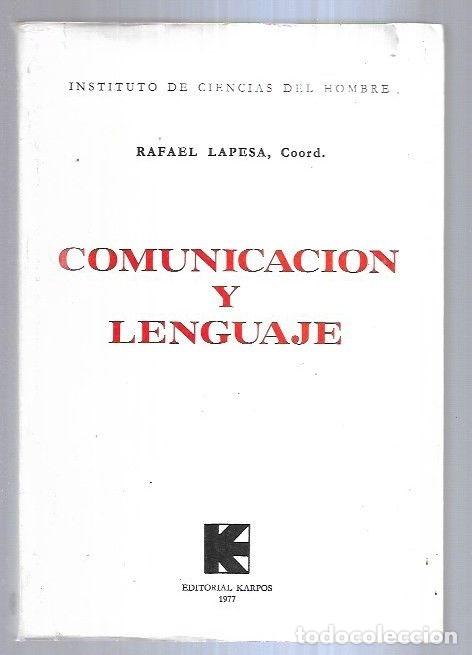 Libros: COMUNICACION Y LENGUAJE - LAPESA, RAFAEL (COORDINADOR) - Foto 2