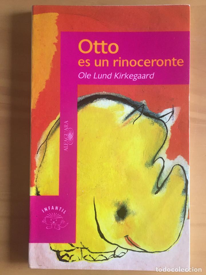 Libros: OTTO ES UN RINOCERONTE - OLE LUND KIRKEGAARD - Foto 1