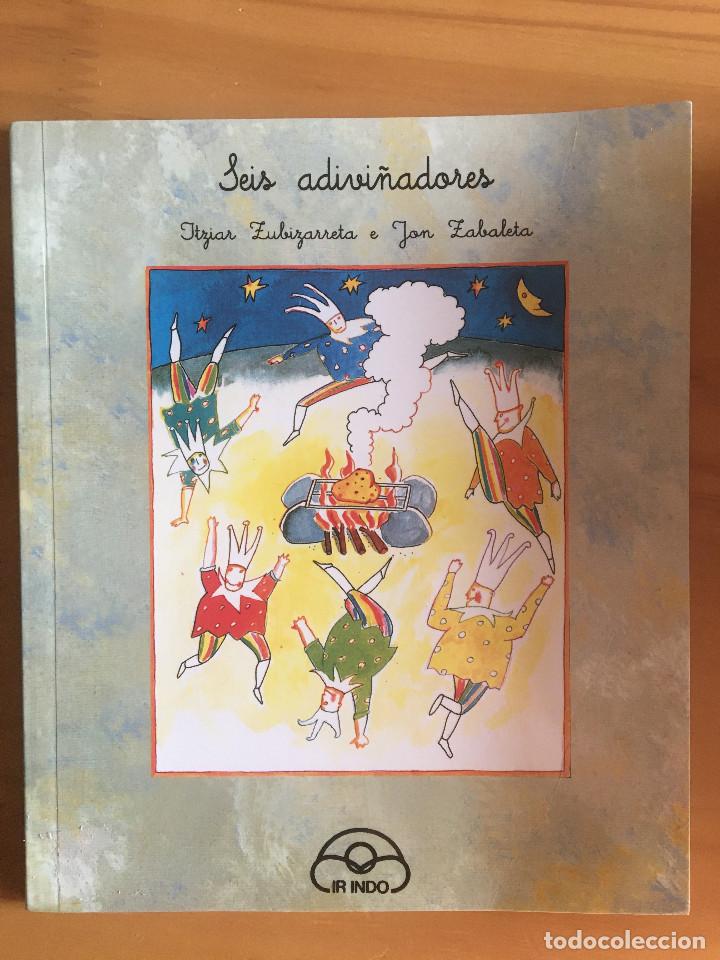 Libros: SEIS ADIVI&Ntilde;ADORES - ITZIAR ZUBIZARRETA / JON ZABALETA - Foto 1