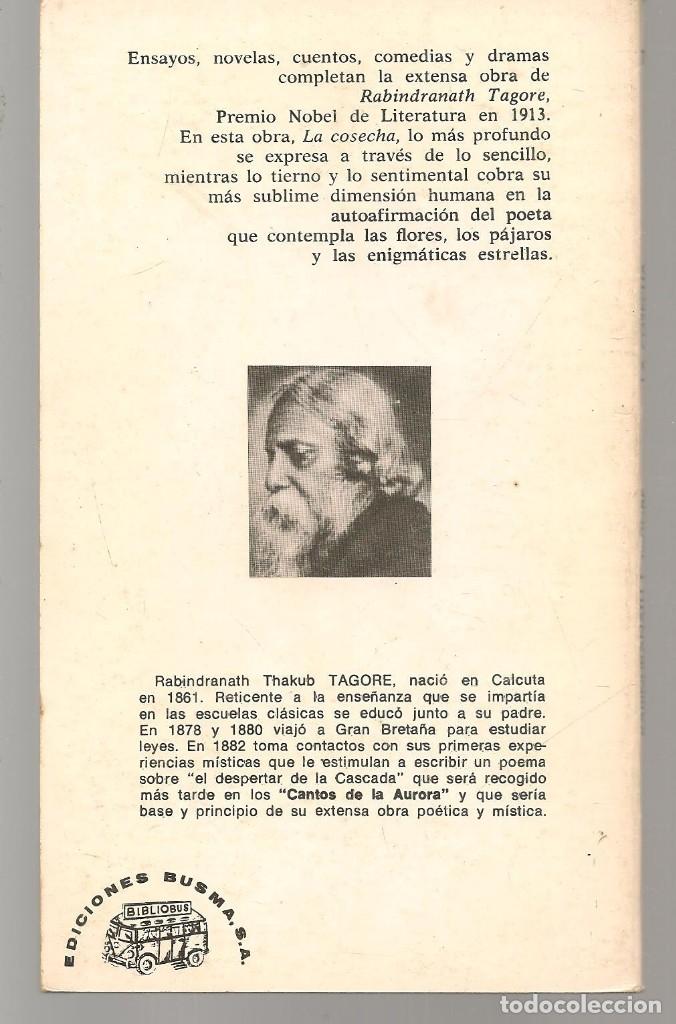 Libros: RABINDRANATH T. TAGORE. LA COSECHA. EDICIONES BUSMA, 1982. (ST/C56) - Foto 2