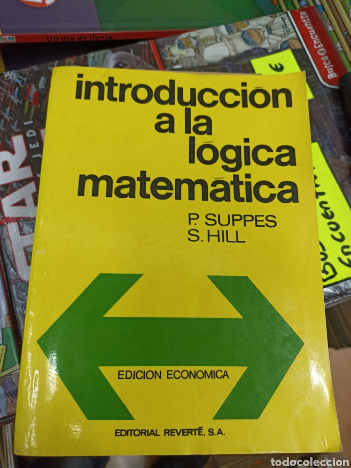 Libros: Introducci&oacute;n a la l&oacute;gica matem&aacute;tica P. Suppes y S. Hill, editorial Reverte - Foto 1