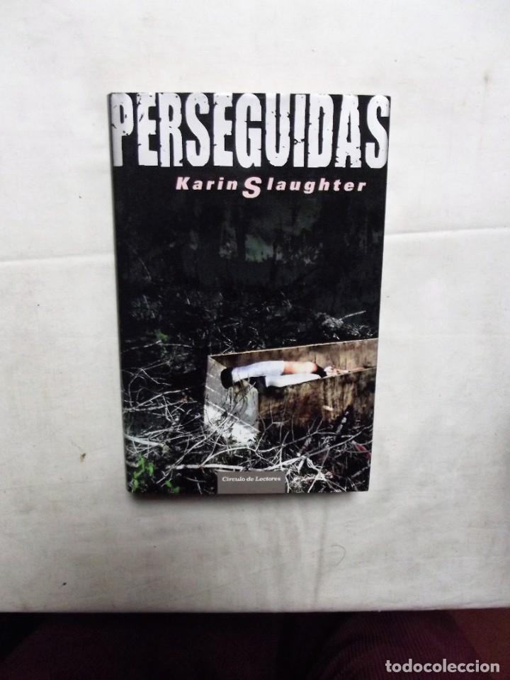 Libros: PERSEGUIDAS DE KARIN SLAUGHTER - Foto 1
