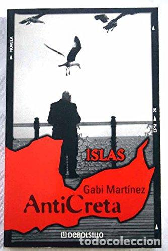 Libros: Islas. Anticreta - Gabi Mart&iacute;nez. - Foto 1