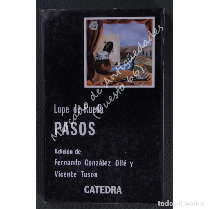 Libros: LOPE DE RUEDA - PASOS - C&Aacute;TEDRA - 1981 - Foto 1