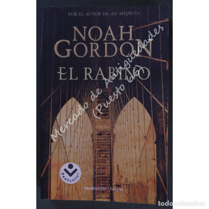Libros: EL RABINO - NOAH GORDON - ROCABOLSILLO - 2009 - Foto 1
