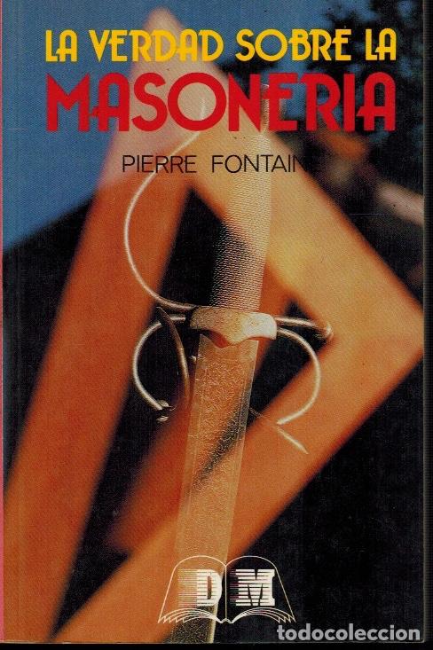 Libros: LA VERDAD SOBRE LA MASONER&Iacute;A - Foto 1