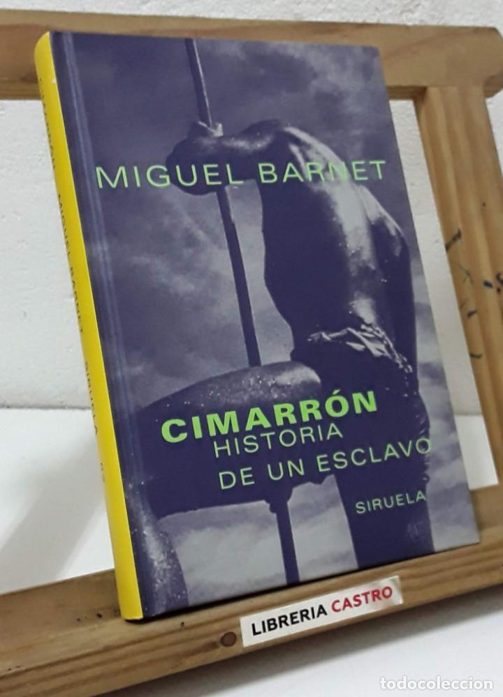Libros: Cimarr&oacute;n. Historia de un esclavo - Miguel Barnet - Foto 1