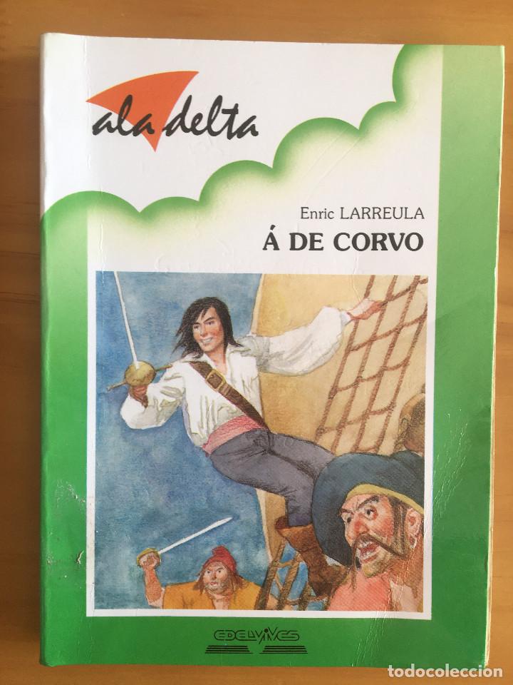 Libros: A DE CORVO - ENRIC LARREULA - Foto 1