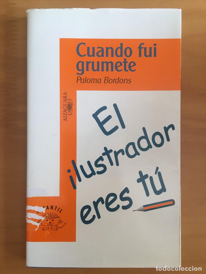 Libros: CUANDO FUI GRUMETE - PALOMA BORDONS - Foto 1