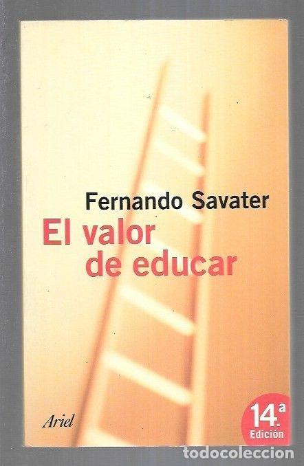 Libros: VALOR DE EDUCAR - EL - SAVATER, FERNANDO - Foto 8