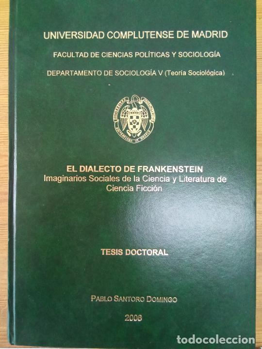 Libros: Pablo Santoro Domingo - El dialecto de Frankenstein. Imaginarios sociales de la Ciencia y Literatura