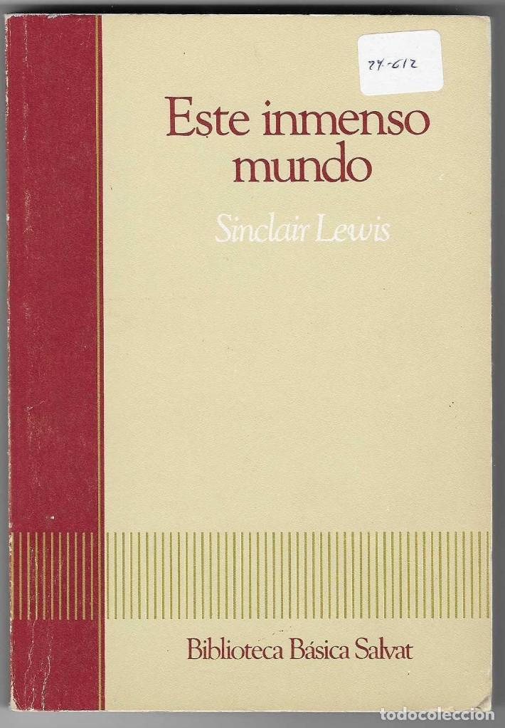 Libros: Libro. Este inmenso mundo. Sinclair Lewis. 27-612 - Foto 1
