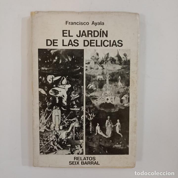 Libros: Francisco Ayala - El jard&iacute;n de las delicias - Foto 1