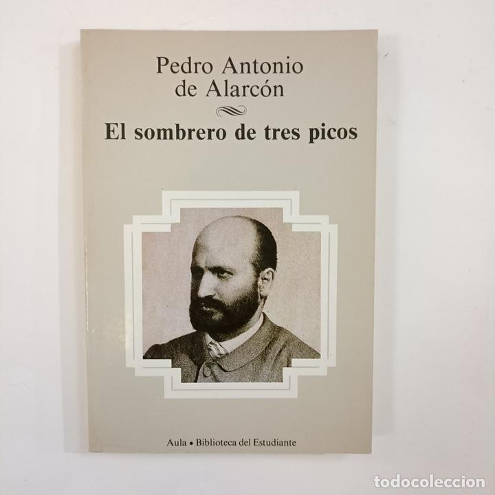 Libros: Pedro Antonio de Alarc&oacute;n - El sombrero de tres picos - Foto 1