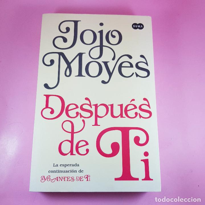 Libros: LIBRO-DESPU&Eacute;S DE T&Iacute;-JOJO MOYES-SUMA-2016-COLECCIONISTAS