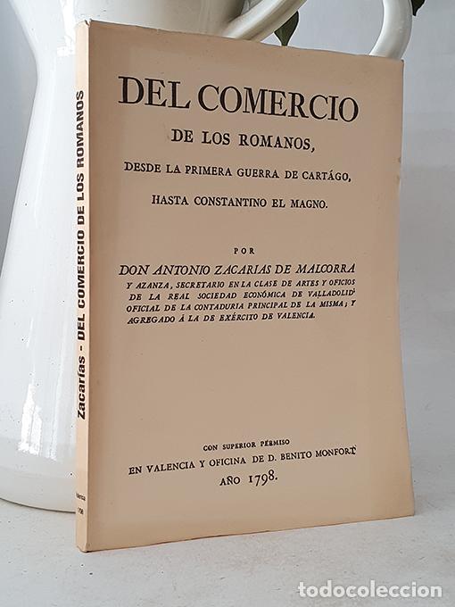 Libros: Del comercio de los romanos desde la primera guerra de Cart&aacute;go, hasta Constantino el Magno. Facs&iacute;mil