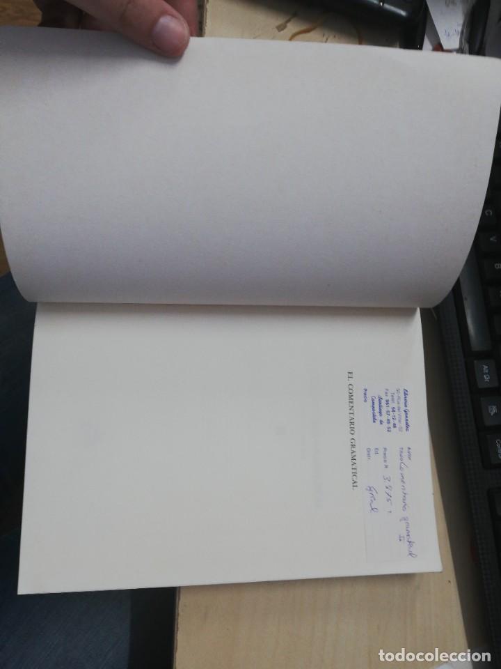 Libros: EL COMENTARIO GRAMATICAL. TEOR&Iacute;A Y PR&Aacute;CTICA II. OFELIA KOVACCI. 1992 - Foto 2