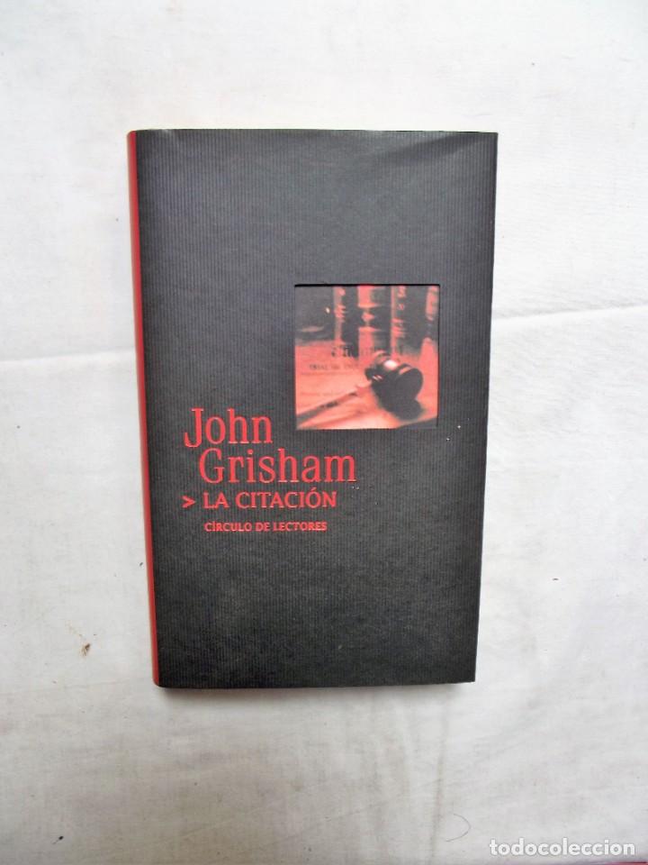 Libros: LA CITACION DE JOHN GRISHAM - Foto 1