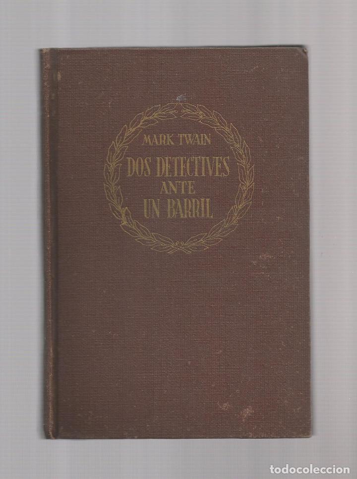 Libros: Dos detectives ante un barril. - TWAIN, Mark: - Foto 1