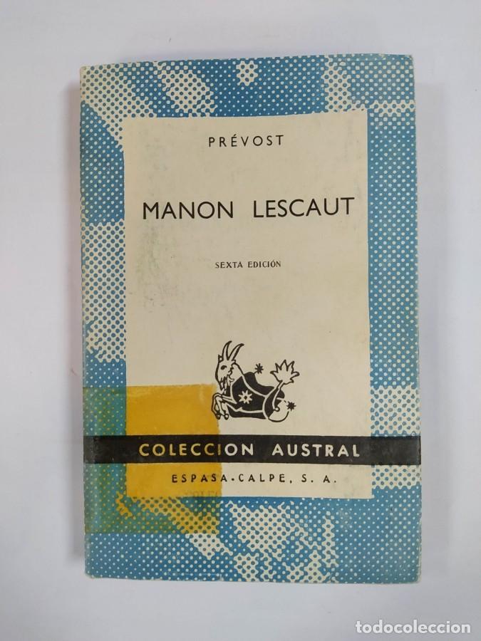 Libros: MANON LESCAUT. COLECCI&Oacute;N AUSTRAL N&ordm; 89. - PREVOST. - Foto 1
