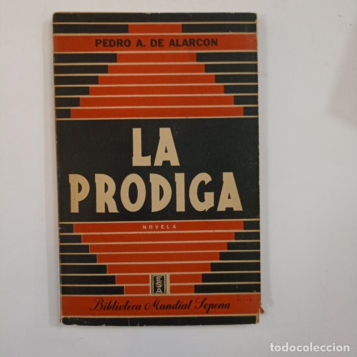 Libros: Pedro A. Alarc&oacute;n - La Pr&oacute;diga - Foto 1