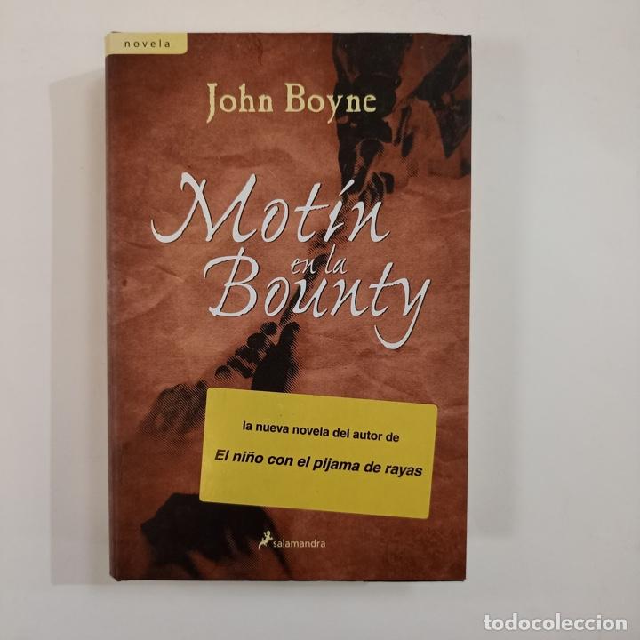 Libros: John Boyne - Mot&iacute;n en la Bounty - Foto 1