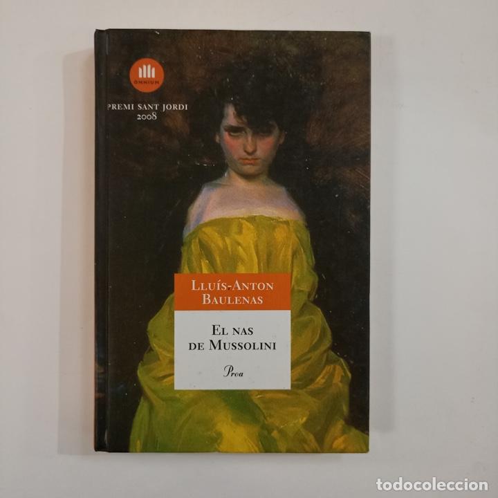Libros: Llu&iacute;s-Anton Baulenas - El nas de Mussolini - Foto 1