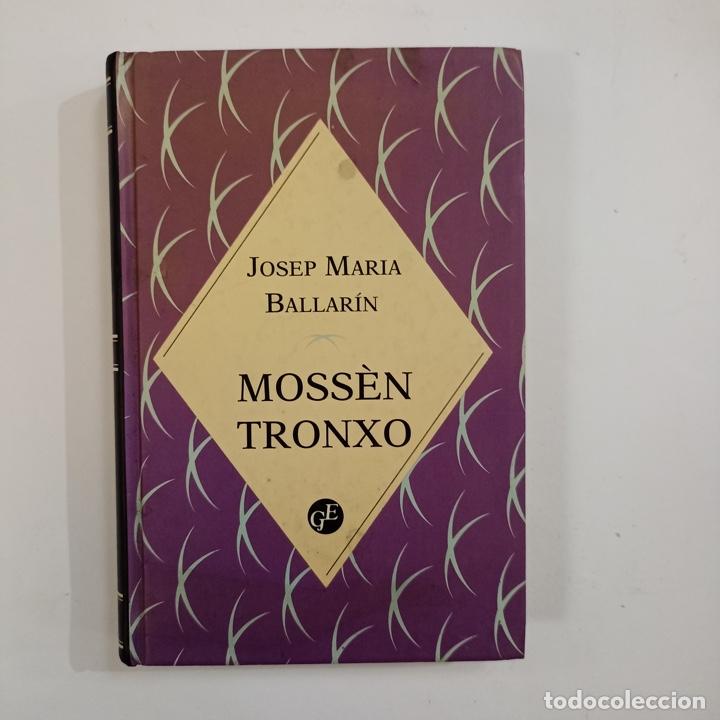 Libros: Josep M. Ballar&iacute;n - Moss&egrave;n Tronxo - Foto 1