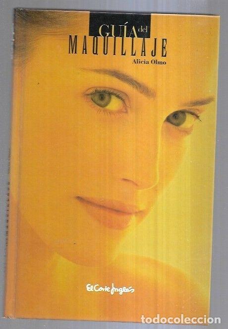 Libros: GUIA DEL MAQUILLAJE - OLMO, ALICIA - Foto 1