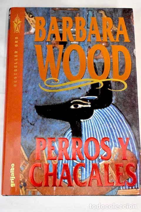 Libros: Perros y chacales.- Wood, Barbara - Foto 1