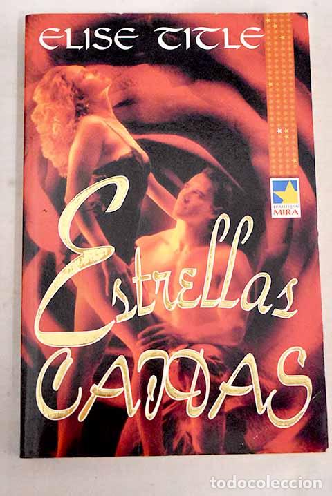 Libros: Estrellas ca&iacute;das.- Title, Elise - Foto 1