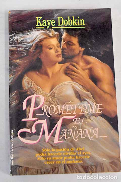 Libros: Prom&eacute;teme el ma&ntilde;ana.- Dobkin, Kaye - Foto 1