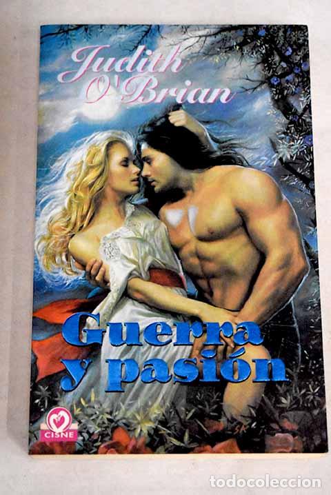 Libros: Guerra y pasi&oacute;n: O Brian, Judith.- O Brian, Judith - Foto 1