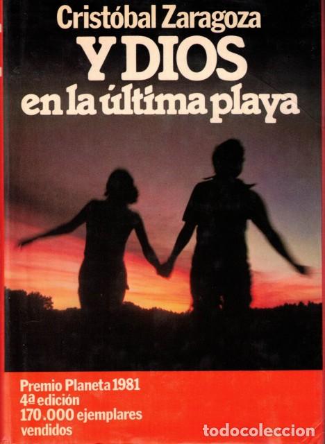 Libros: Y Dios en la &uacute;ltima playa - Zaragoza, Crist&oacute;bal - Foto 1